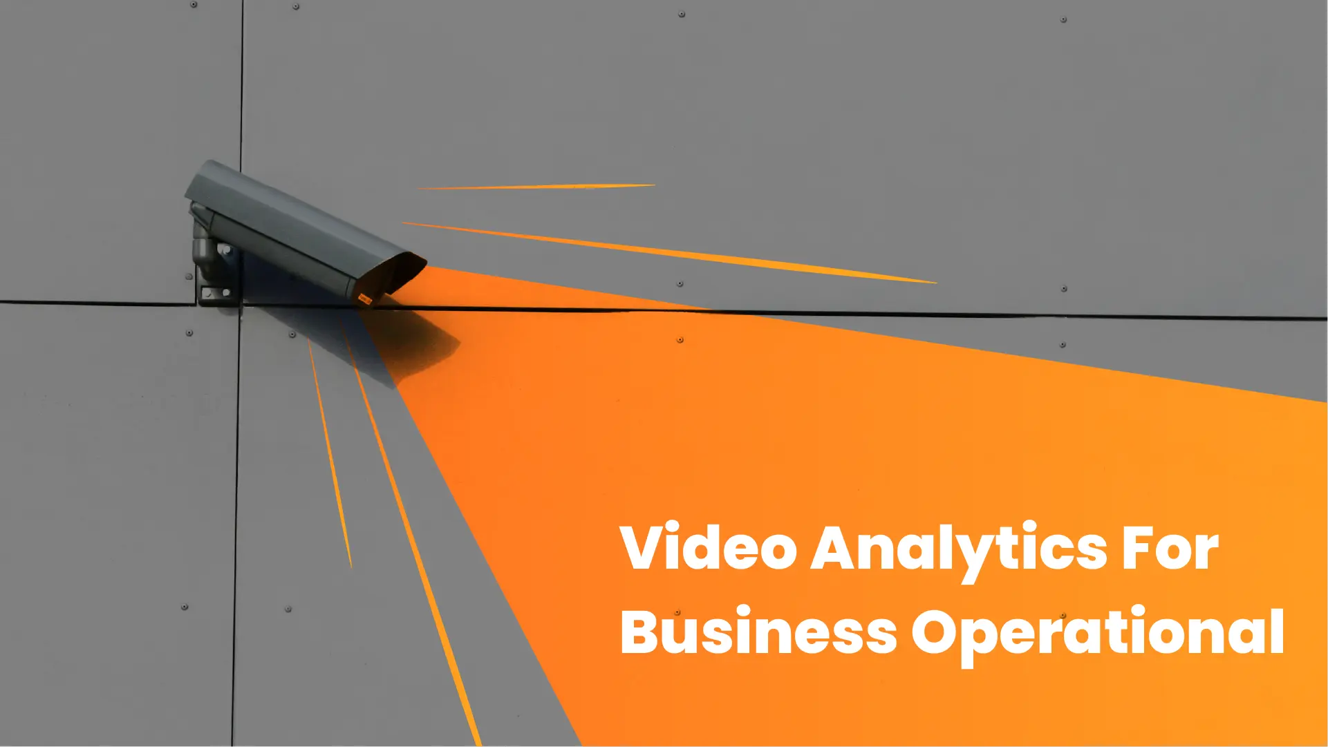 The Role of Video Analytics in Optimizing Business Operations